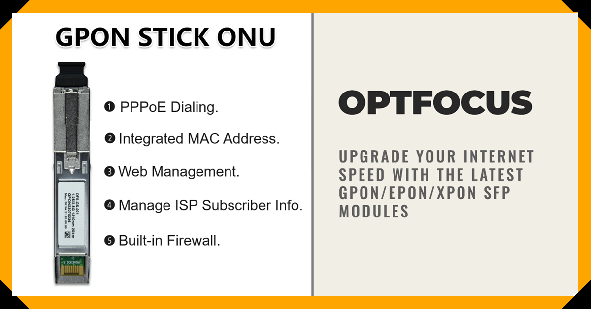Optfocus Universal GPON/XPON ONU/ONT SFP Stick featuring a MAC address Optfocus Gpon Stick