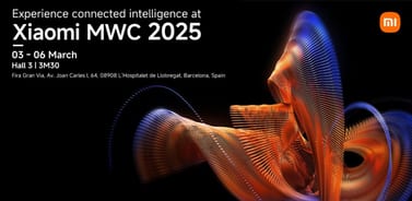 MWC Barcelona 2025 Event: Xiaomi to unveil its Human x Car x Home smart ecosystem Xiaomi MWC Barcelona 2025